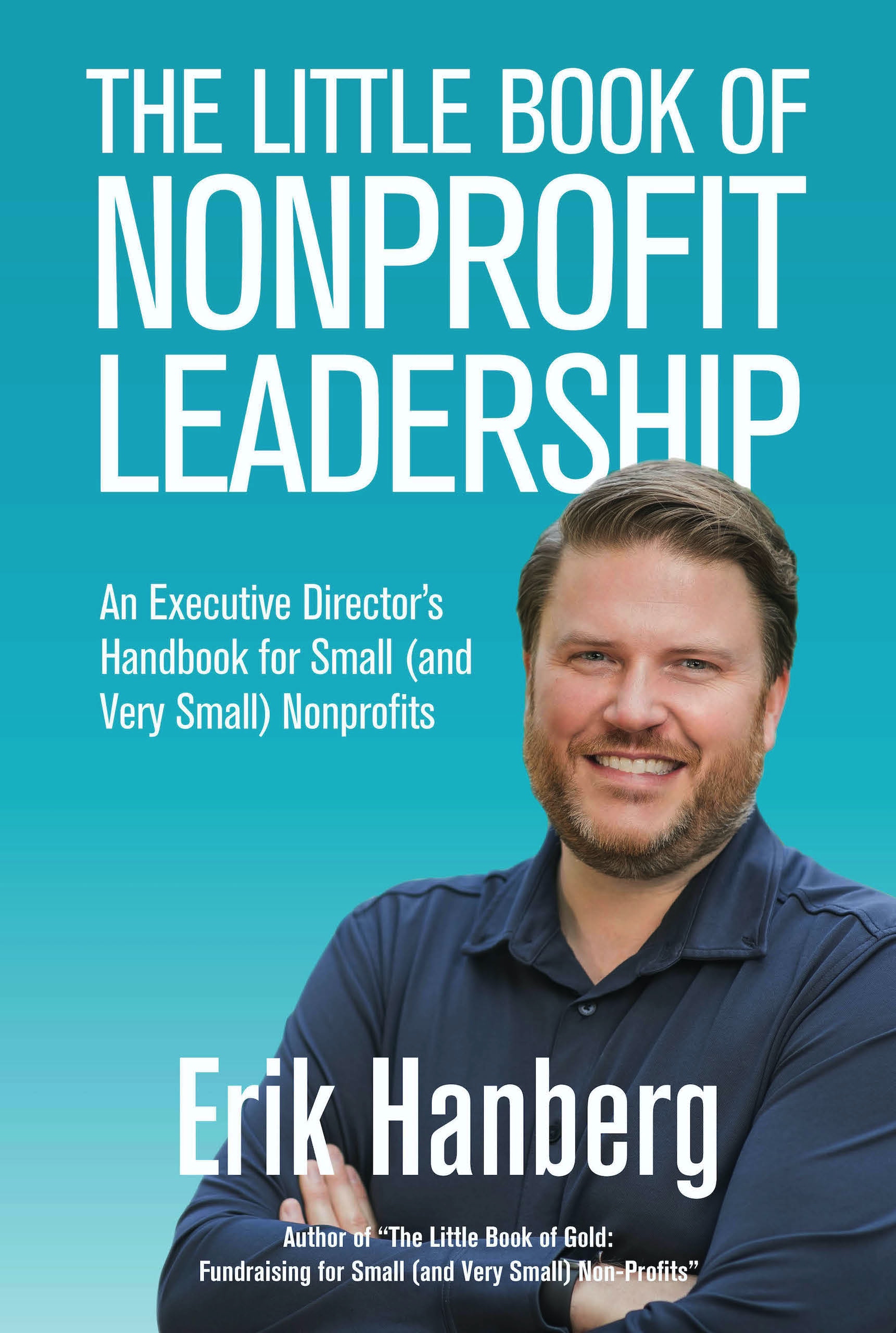 The Little Book of Nonprofit Leadership